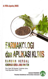 Farmakologi Dan Aplikasi Aplikasi Klinis: Ramuan Herbal Kombinasi Herba Jamu Dan TCM