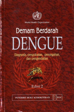 Demam Berdarah Dengue: Diagnosis, Pengobatan, Pencegahan, Dan Pengendalian