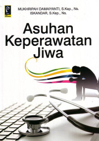 Asuhan Keperawatan Jiwa