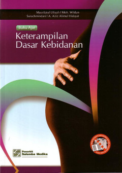 Buku Ajar Keterampilan Dasar Kebidanan