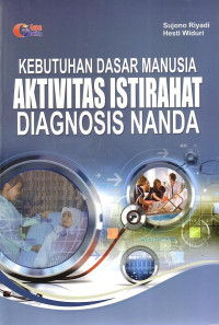 Kebutuhan Dasar Manusia Aktivitas Istirahat Diagnosis NANDA