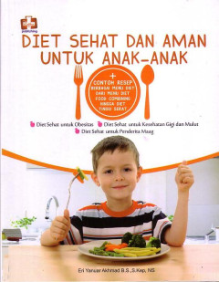 Diet Sehat Dan Aman Untuk Anak-Anak