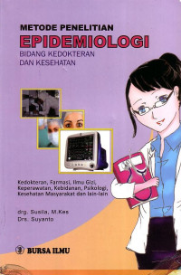 Metode Penelitian Epidemiologi Bidang Kedokteran Dan Kesehatan