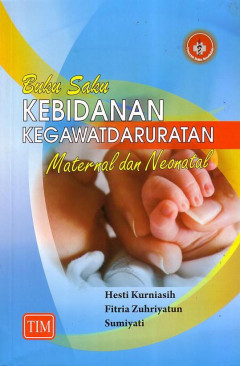 Buku Saku Kebidanan Kegawatdaruratan Maternal Dan Neonatal