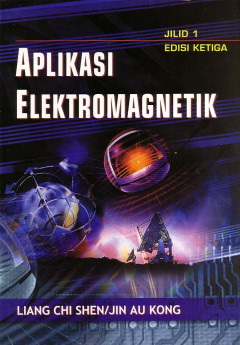 Aplikasi Elektromagnetik Jilid 1