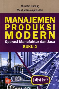 Manajemen Produksi Modern: Operasi Manufaktur Dan Jasa Buku 2