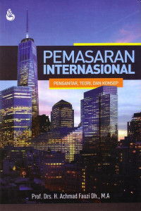 Pemasaran Internasional: Pengantar, Teori, Dan Konsep