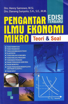 Pengantar Ilmu Ekonomi Mikro: Teori Dan Soal