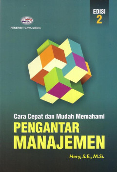 Pengantar Manajemen: Cara Cepat Dan Mudah Memahami