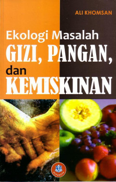 Ekologi Masalah Gizi, Pangan, Dan Kemiskinan