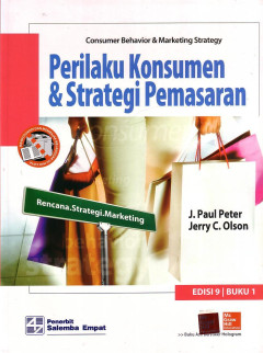 Perilaku Konsumen Dan Strategi Pemasaran: Consumer Behavior Dan Marketing Strategy Buku 1