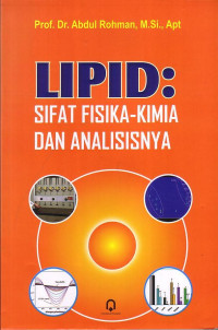 LIPID: Sifat Fisika - Kimia Dan Analisisnya