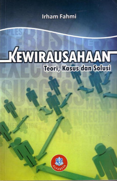 Kewirausahaan: Teori, Kasus Dan Solusi