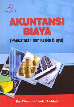 Akuntansi Biaya (Pencatatan Dan Kelola Biaya)