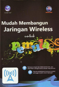 Mudah Membangun Jaringan Wireless Untuk Pemula