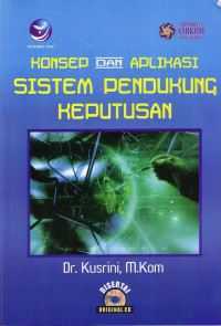 Konsep Dan Aplikasi Sistem Pendukung Keputusan