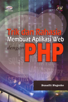 Trik Dan Rahasia Membuat Aplikasi Web Dengan PHP