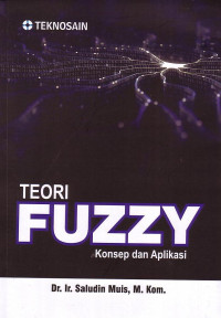 Teori Fuzzy: Konsep Dan Aplikasi