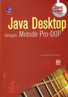 Cara Cepat Menguasai Java Desktop Dengan Metode Pro-oop