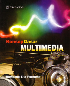 Konsep Dasar Multimedia