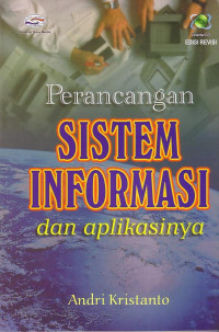 Perancangan Sistem Informasi Dan Aplikasinya