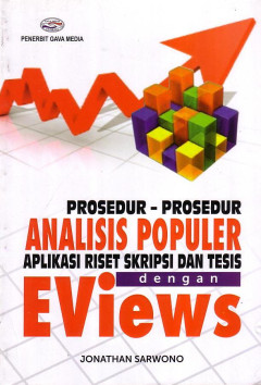 Prosedur - Prosedur Analisis Populer Aplikasi Riset Skripsi Dan Tesis Dengan Eviews