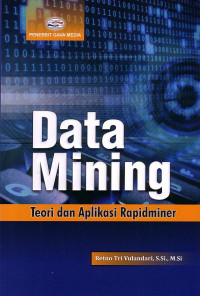 Data Mining: Teori Dan Aplikasi Rapidminer