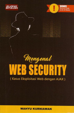 Mengenal Web Security (Kasus Eksploitasi Web Dengan AJAX)