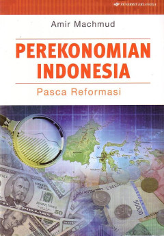 Perekonomian Indonesia: Pasca Reformasi