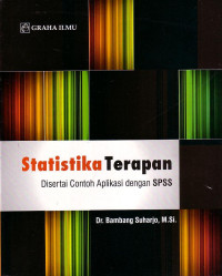 Statistika Terapan: Disertai Contoh Aplikasi Dengan SPSS