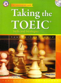 Taking The TOEIC: Skills And Strategies