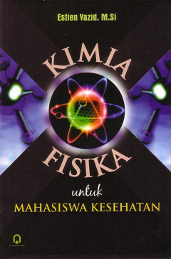 Kimia Fisika Untuk Mahasiswa Kesehatan