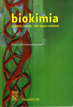 Biokimia: Protein, Enzim, Dan Asam Nukleat