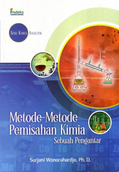 Metode - Metode Pemisahan Kimia: Sebuah Pengantar