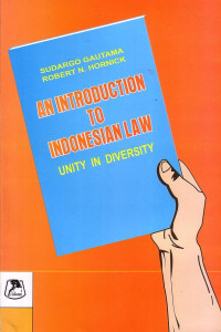 An Introduction To Indonesian Law: Unity In Diversity