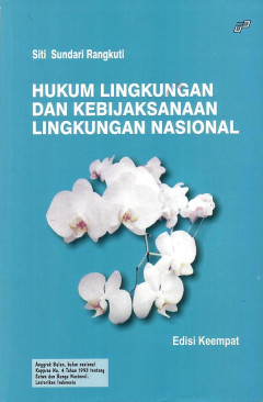 Hukum Lingkungan Dan Kebijaksanaan Lingkungan Nasional