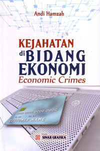 Kejahatan Di Bidang Ekonomi: Economic Crimes