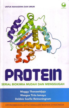 Protein: Serial Biokimia Mudah Dan Menggugah