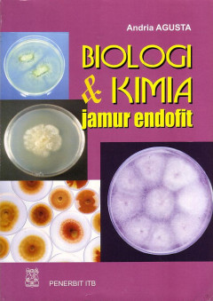 Biologi Dan Kimia: Jamur Endofit