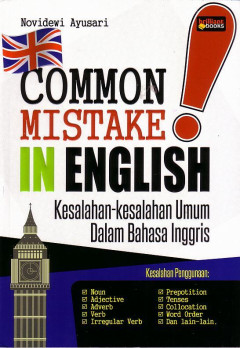 Common Mistake In English: Kesalahan - Kesalahan Umum Dalam Bahasa Inggris