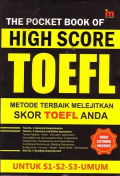 The Pocket Book Of High Score TOEFL: Metode Terbaik Melejitkan Skor TOEFL Anda