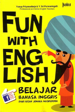 Fun With English: Belajar Bahasa Inggris Dari Kisah Jenaka Nasruddin