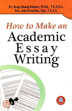 How To Make An Academic Essay Writing