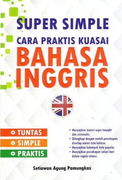 Super Simple Cara Praktis Kuasai Bahasa Inggris