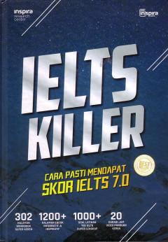 IELTS Killer: Cara Pasti Mendapat Skor IELTS 7.0