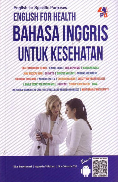 English For Specific Purpose English For Health: Bahasa Inggris Untuk Kesehatan