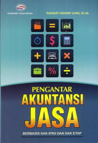 Pengantar Akuntansi Jasa: Berbasis Sak IFRS Dan Sak ETAP