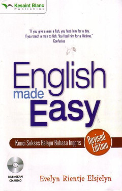 English Made Easy: Kunci Sukses Belajar Bahasa Inggris