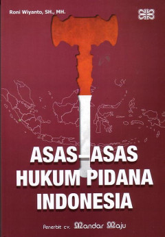 Asas-Asas Hukum Pidana Indonesia