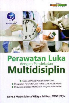 Perawatan Luka Dengan Pendekatan Multidisiplin